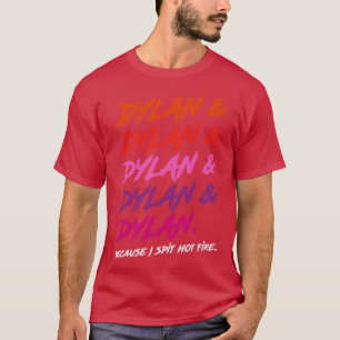 Camiseta Dylan Porque Eu Cuspo Fogo Quente
