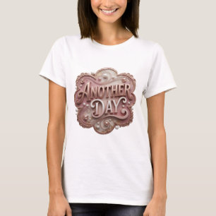Camiseta Dynamic Gold Design de Citação ANOTHER DAY
