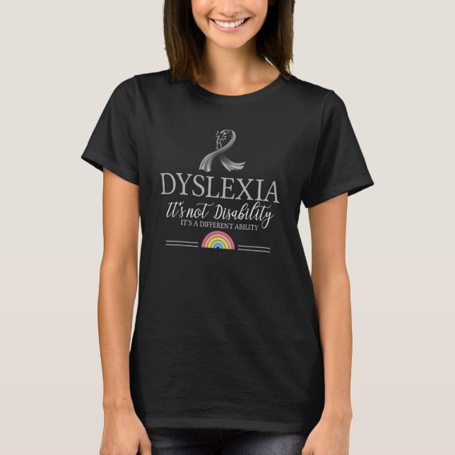 Camiseta Dyslexia It's not Disability It's a different Abil (Frente)