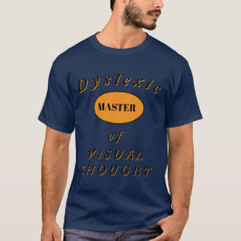 Camiseta Dyslexic t-shirt: Visual Thought Master