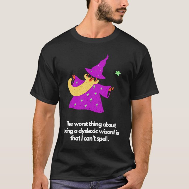 Camiseta Dyslexic wizard (Frente)