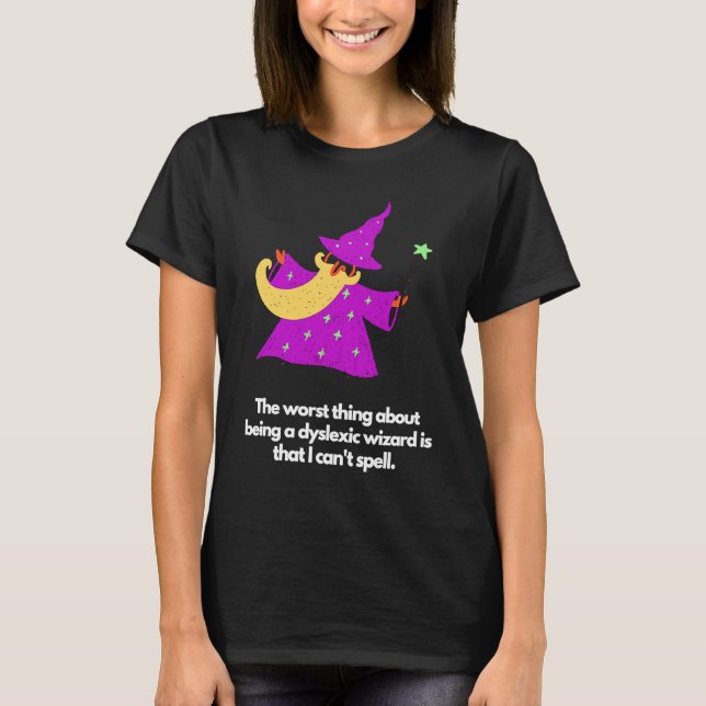Camiseta Dyslexic wizard (Frente)