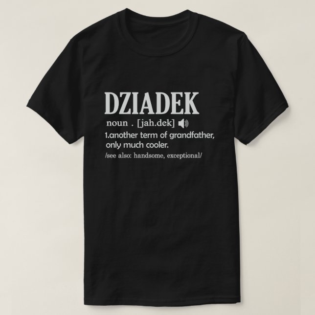 Camiseta Dziadek Definition Engraçado Significa Legal Ofert (Frente do Design)