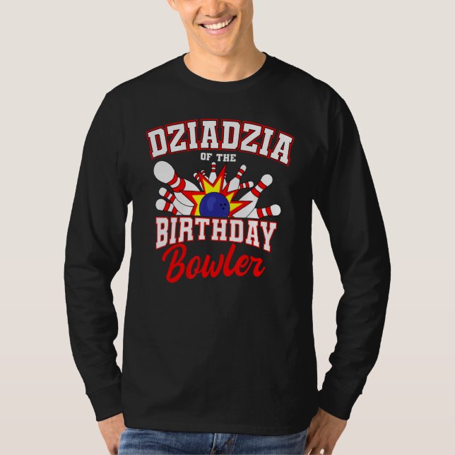Camiseta Dziadzia Do Partido Da Boliche De Baternidade Birt (Frente)