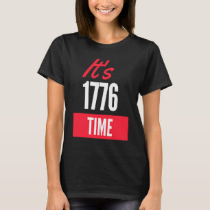 Camiseta É 1776 Time Support Freedom and The US Constitu