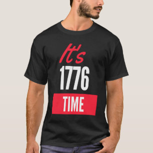 Camiseta É 1776 Time Support Freedom and The US Constitu