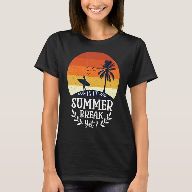 Camiseta É A Break De Verão Ainda 11? (Frente)