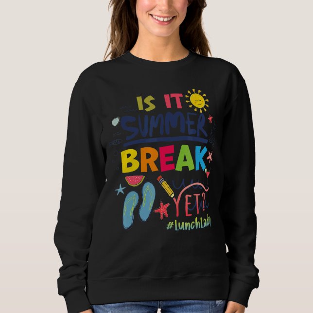 Camiseta É A Break De Verão, Ainda Dama De Almoço? (Frente)