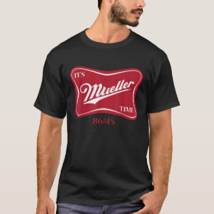 Camiseta É a Campanha Anti-Trump 8645 da Hora do Mueller