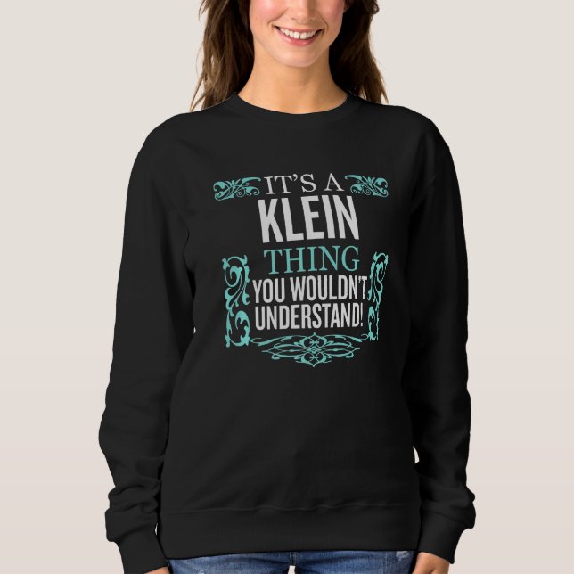 Camiseta É a coisa do Klein que você não entenderia. (Frente)