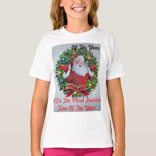 Camiseta É a época mais festiva do ano (Frente)