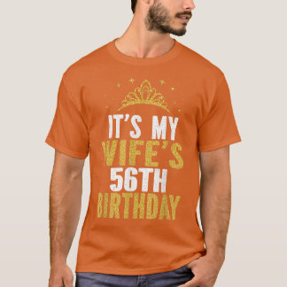 Camiseta É a Esposa do 56º aniversário de 56 anos.