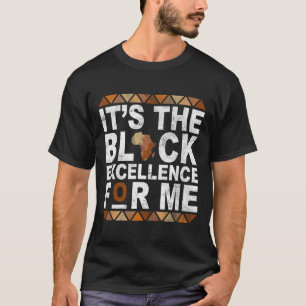Camiseta É a Excelência Negra Para Mim Mês da História Mel
