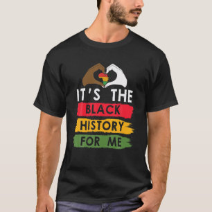 Camiseta É a história negra para mim - História negra Mo