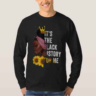 Camiseta É a história negra para mim mês da história negra