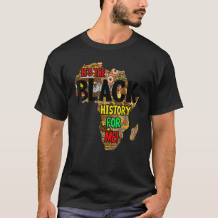 Camiseta É a história negra para mim mês da história negra