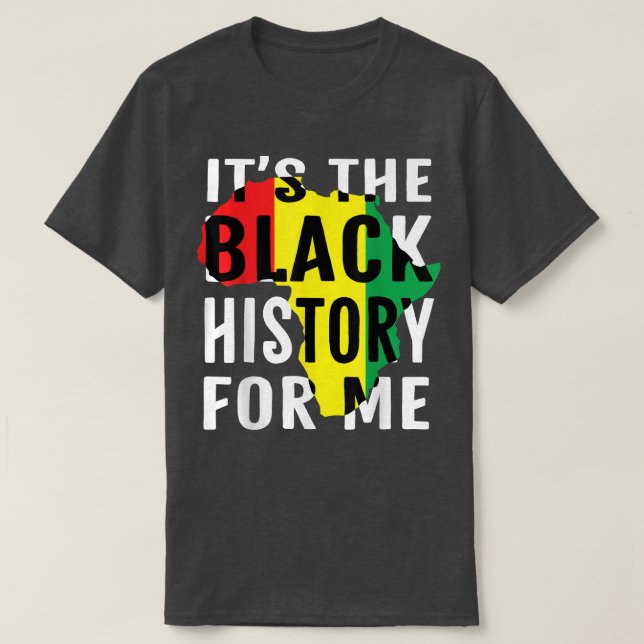 Camiseta É a história negra para mim, o primo afro-american (Frente do Design)