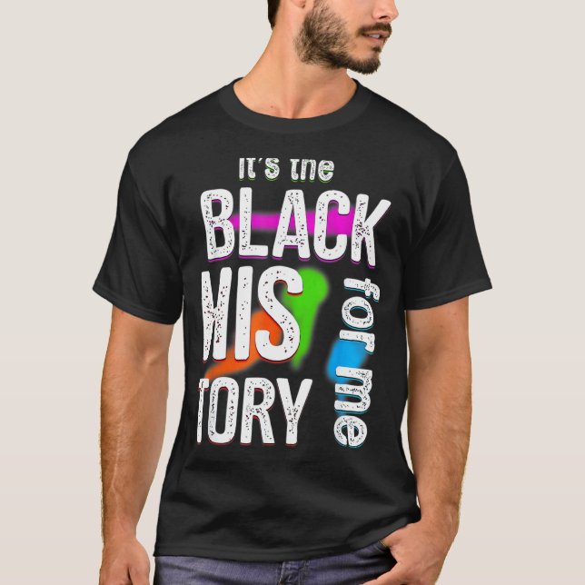 Camiseta É A História Negra Para Mim Um Orgulho Mês African (Frente)