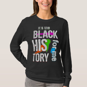 Camiseta É A História Negra Para Mim Um Orgulho Mês African
