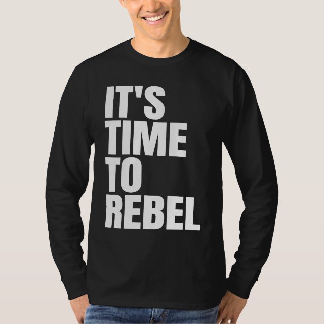 Camiseta É a Hora de se Rebelar (Frente)