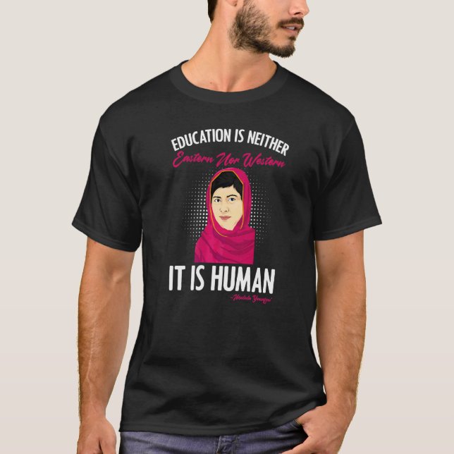 Camiseta É a Human Malala Yousafzai Inspira cita Mães (Frente)
