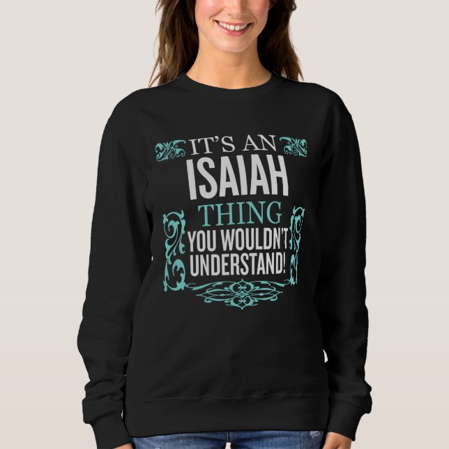 Camiseta É a Isaiah que você não entenderia. (Frente)