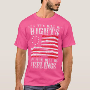 Camiseta É A Lista De Direitos Não A Lista De Sentimentos G