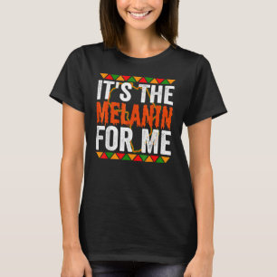 Camiseta É a Melanina para mim História Balca Afro-Africana