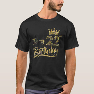 Camiseta É a minha 22ª garota de aniversário de 22 anos Que