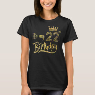 Camiseta É a minha 22ª garota de aniversário de 22 anos Que