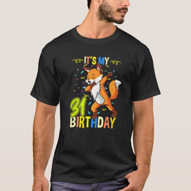 Camiseta É A Minha 31ª Raposa De Aniversário (Frente)