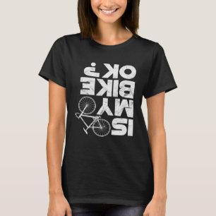 Camiseta É A Minha Bicicleta Ok Mtb Mountain Bike Cyclist