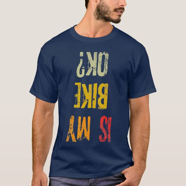 Camiseta É A Minha Bicicleta Ok, Retro Adulto Engraçado Bik (Frente)