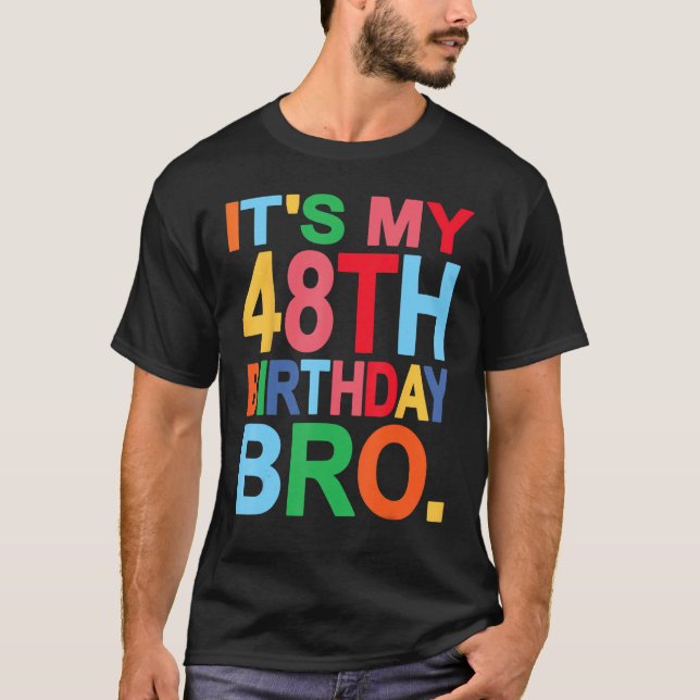 Camiseta É a minha Design de Piada de aniversário de 48 ano (Frente)