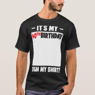Camiseta É a minha Festa de aniversário de 40 anos