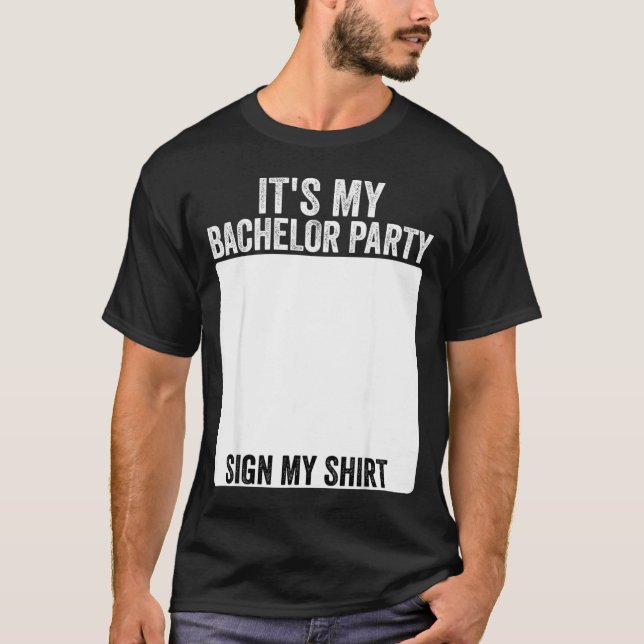 Camiseta É a Minha Festa de Despedida de Solteiro Placa de  (Frente)