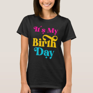 Camiseta É a minha garota de aniversário. Mulheres adolesce