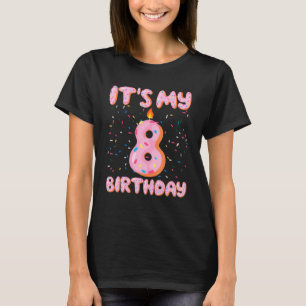 Camiseta É a minha Rosquinha doce de 8 anos de idade