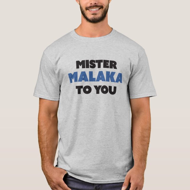 Camiseta É a MISTER Malaka para você! Grego engraçado (Frente)