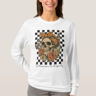 Camiseta É a Temporada de Ser Assustador Floral Esqueleto C