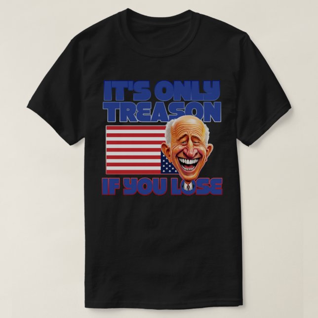 Camiseta É A Única Traição Se Você Perder 1 (Frente do Design)
