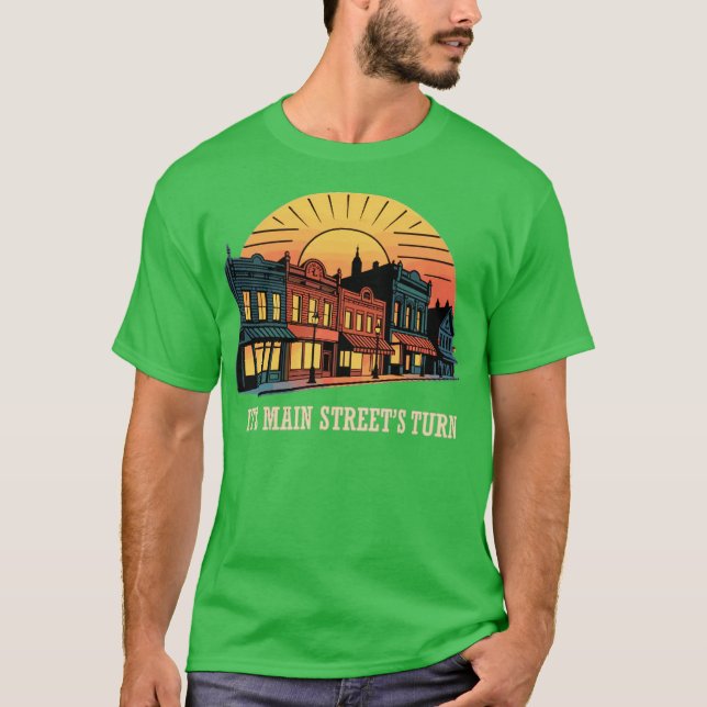 Camiseta É a virada da rua principal (Frente)