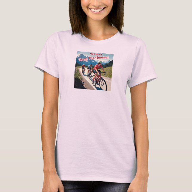 Camiseta E Agora Deixo A Mulher-Martelo A Bicicletar (Frente)