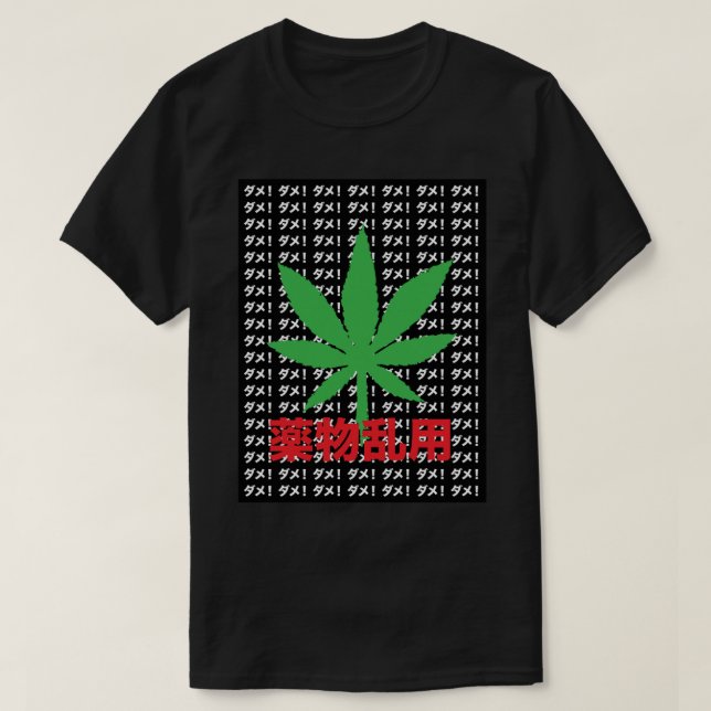 Camiseta E:\AnhgocUpZZ\Japanese Propaganda Anti-Cannabis .p (Frente do Design)