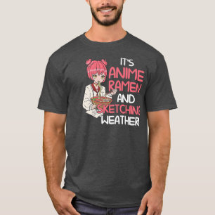 Camiseta É Anime Ramen e Desenhando Anime Merch 376
