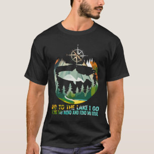 Camiseta E Ao Lago Eu Vou Ao Perder Minha Mente Acampar Pei