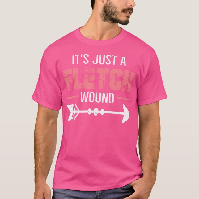 Camiseta É Apenas Um Ferimento De Pena Tiro Com Arco (Frente)