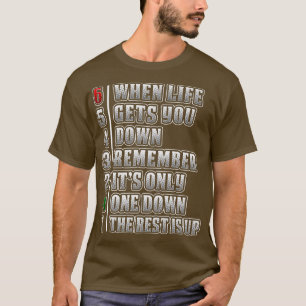 Camiseta É apenas um lá embaixo, o resto é motor de motivaç