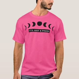 Camiseta É apenas uma fase 1
