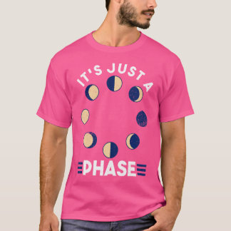 Camiseta É Apenas Uma Fase Espaço Lunar Lua